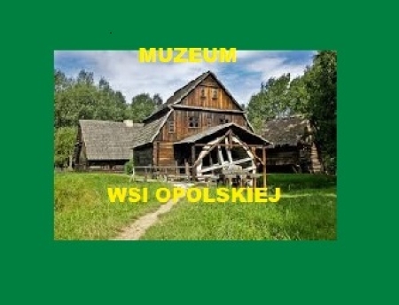 Wycieczka do Muzeum Wsi Opolskiej.
